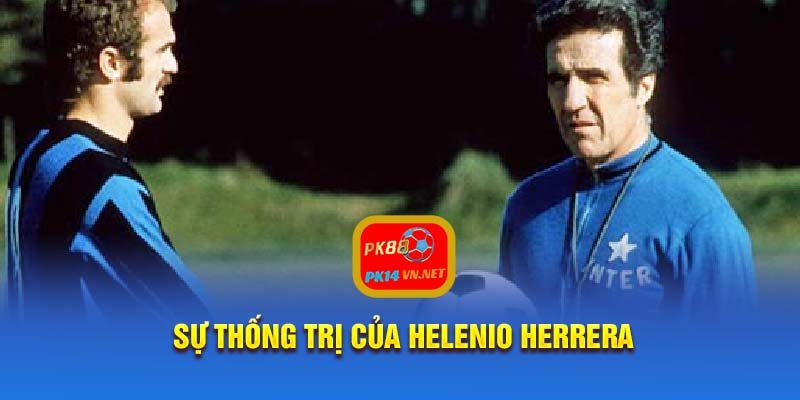 Sự thống trị của Helenio Herrera